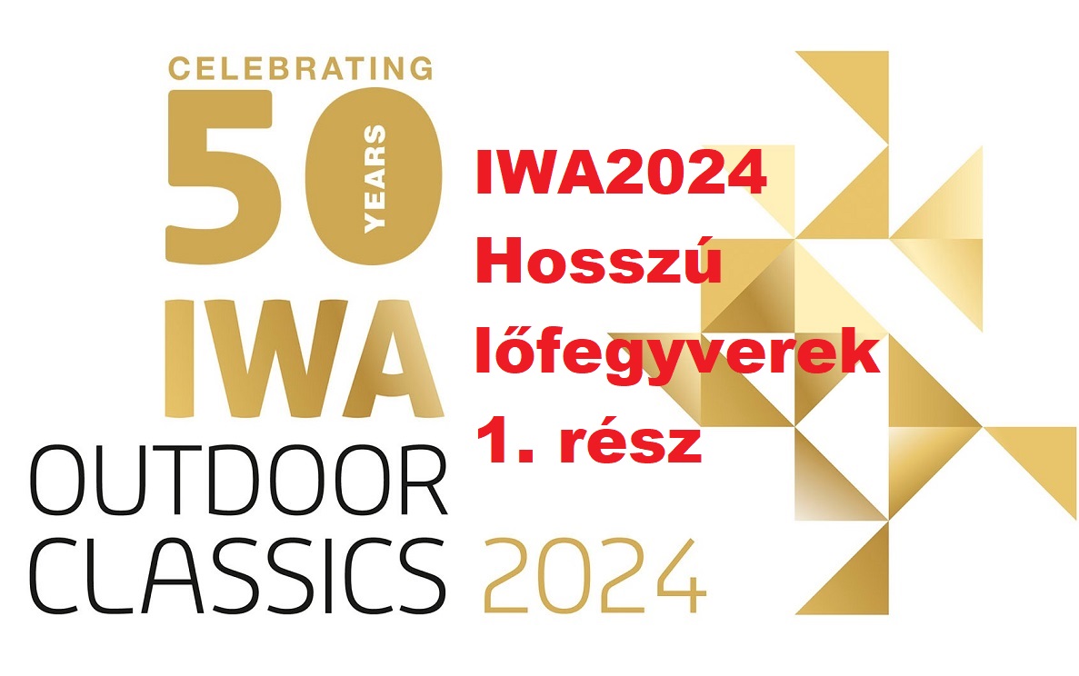 IWA 2024 golyós és sörétes puskák 1. rész