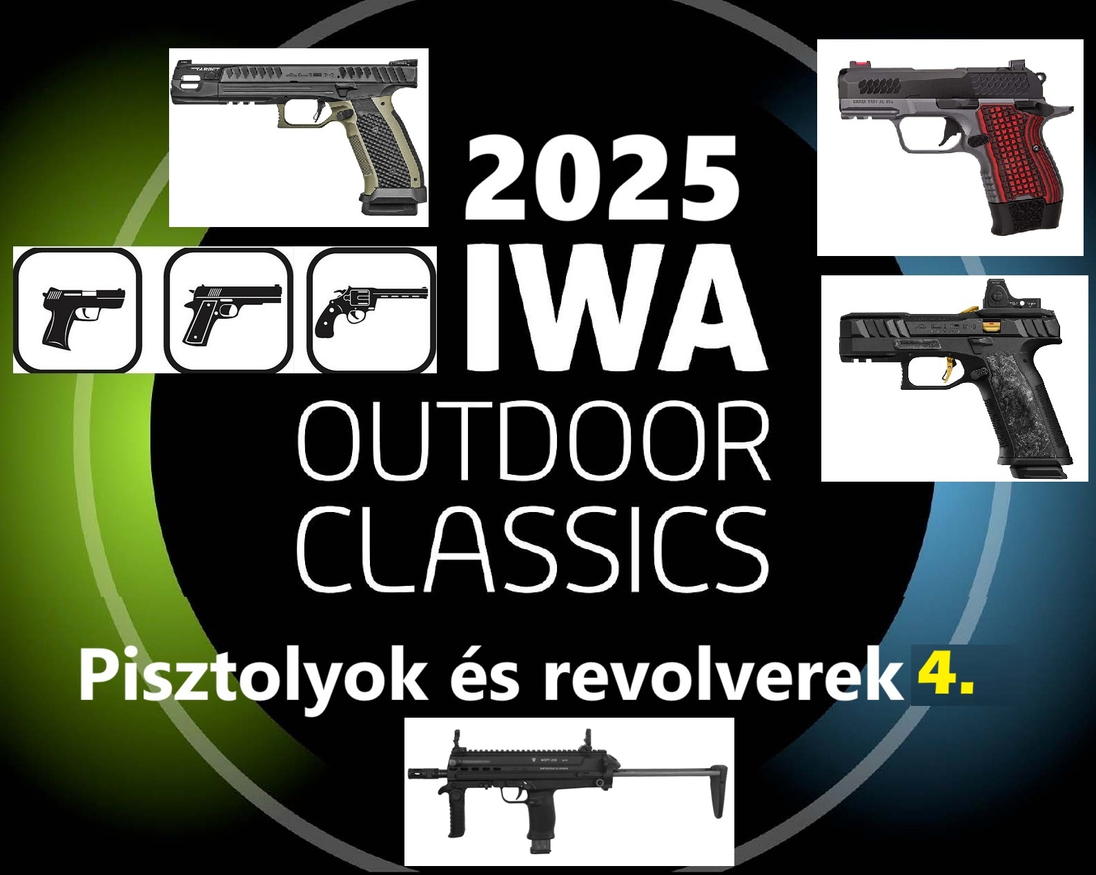 IWA 2025 – Pisztolyok és revolverek (4. rész)