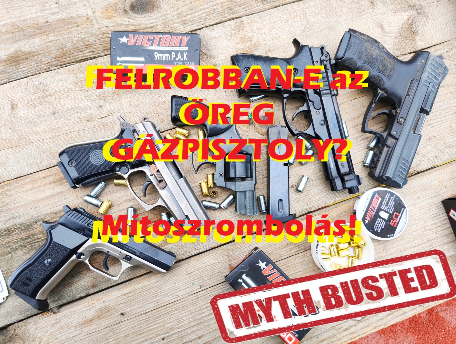 Felrobban-e az öreg gázpisztoly? Mítoszrombolás!